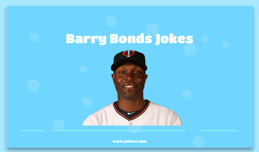 Barry Bonds Jokes