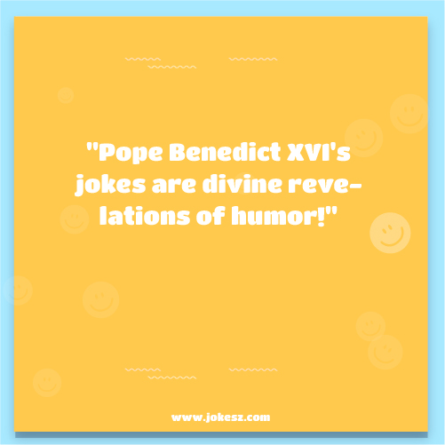 Best Jokes About Pope Benedict XVI