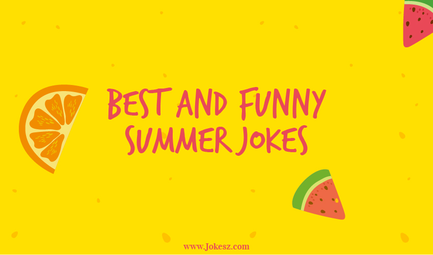 Best Summer Jokes