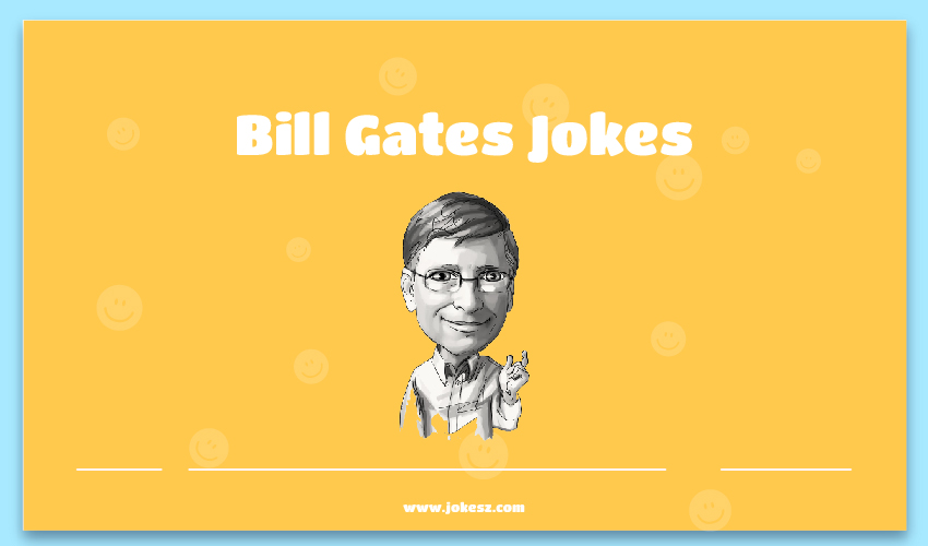 Bill Gates Jokes