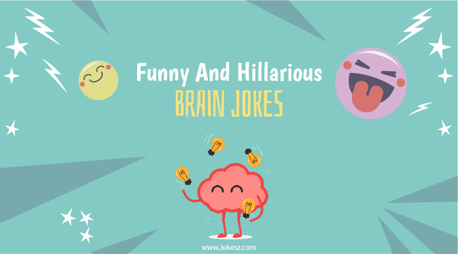 Brain Jokes