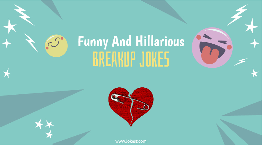 Breakup Jokes