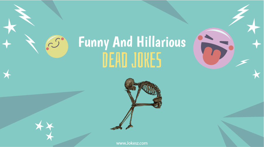 Dead Jokes