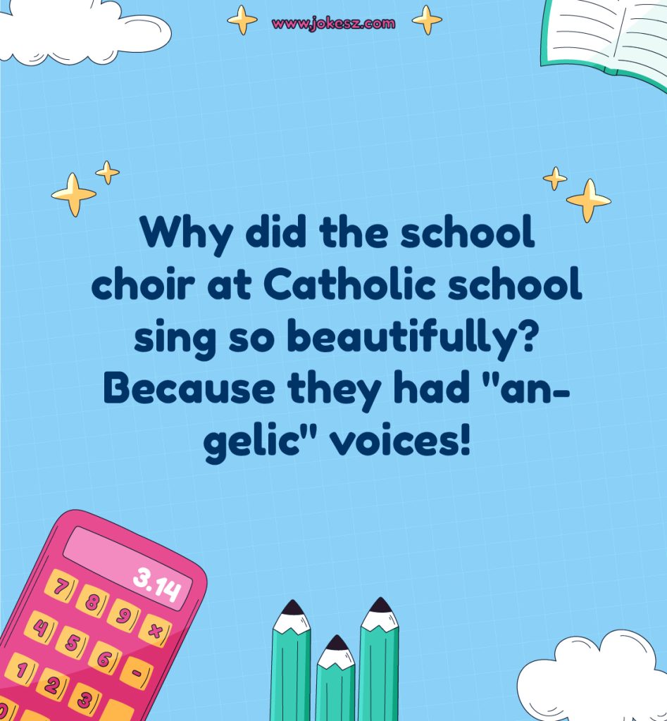 Funny Jokes About Catholic School