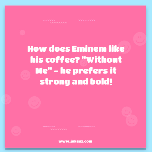 Funny Jokes About Eminem