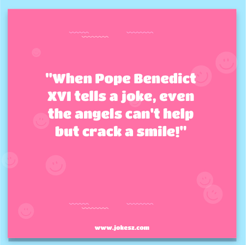 Funny Jokes About Pope Benedict XVI