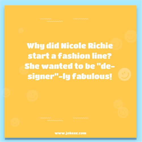 Good Jokes About Nicole Richie