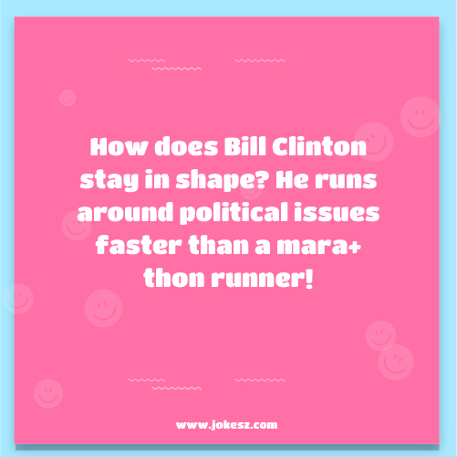Jokes About Bill Clinton