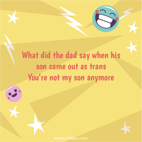 One-liner Trans Jokes