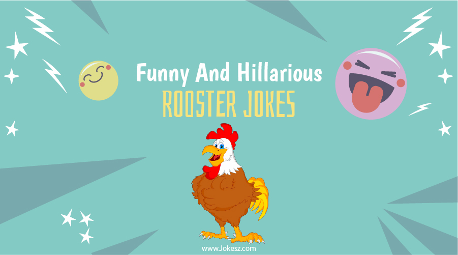Rooster Jokes