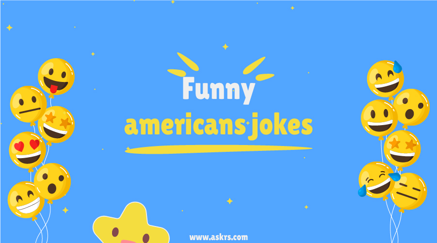 Americans Jokes