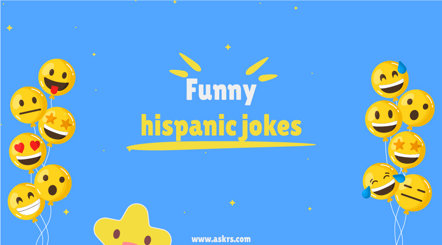 Best Hispanic Jokes
