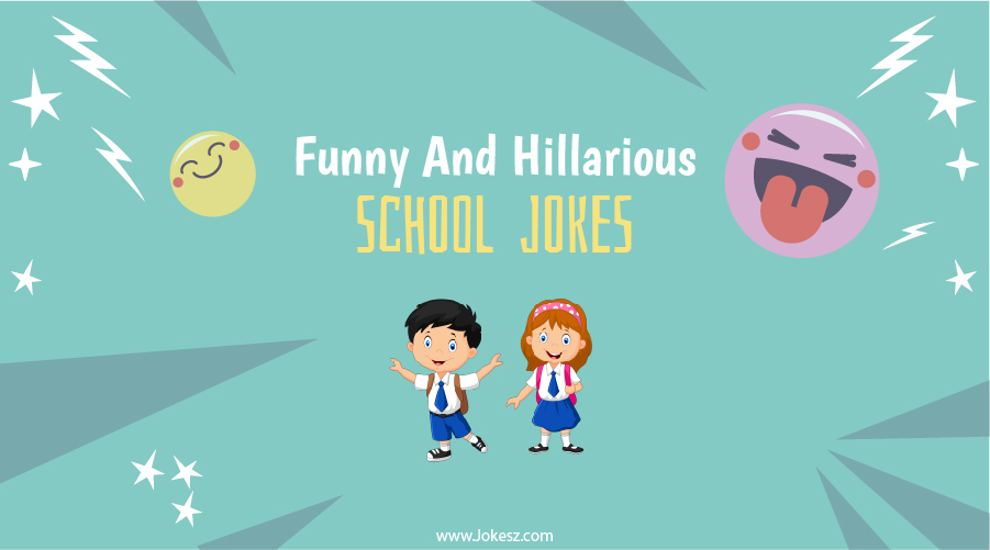 Best School Jokes