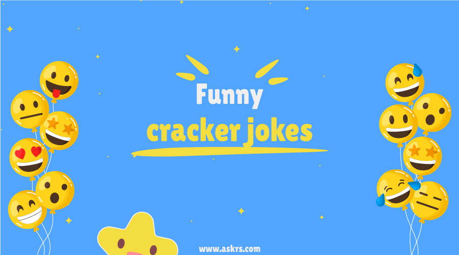 Best cracker jokes