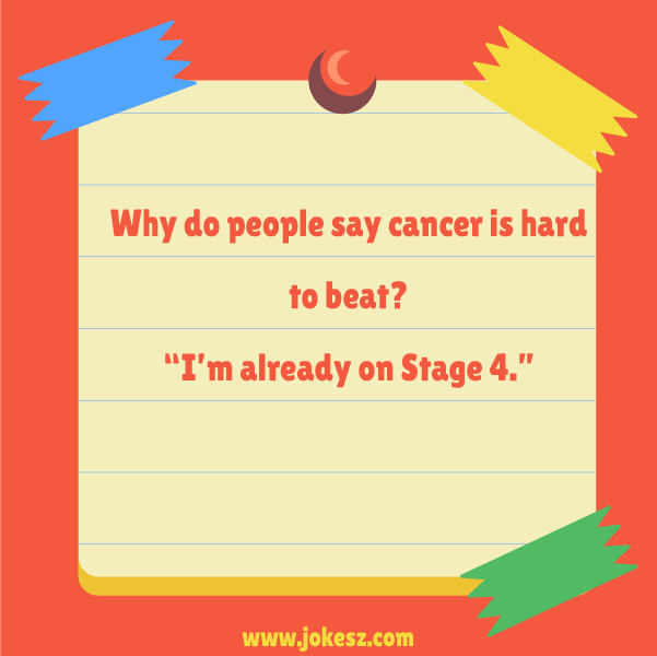 Funny Jokes about Cancer